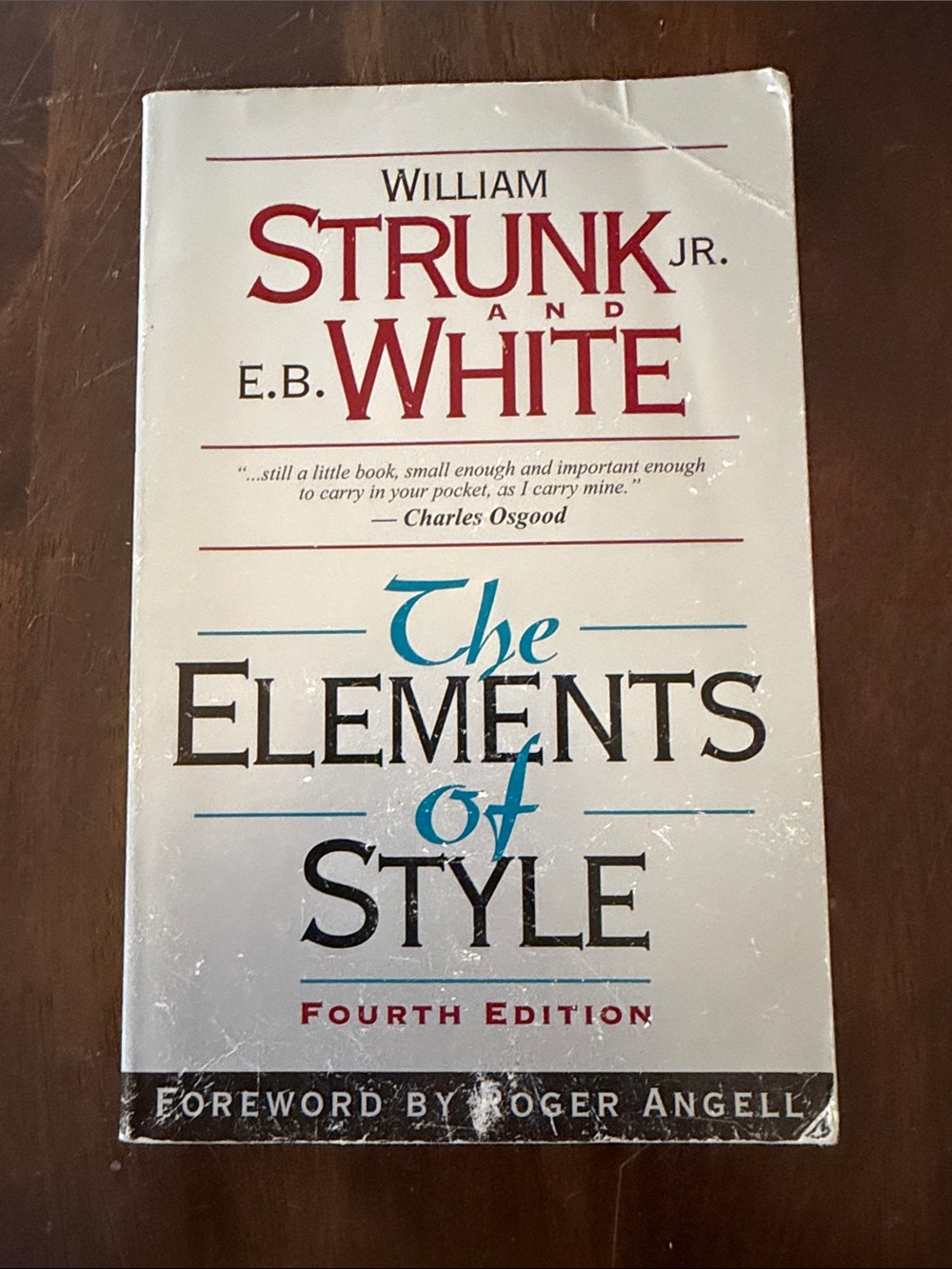 William Strunk Jr. & E.B. White The Elements of Style 4th Edition